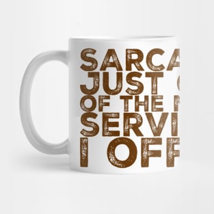 Sarcasm Quote Mug